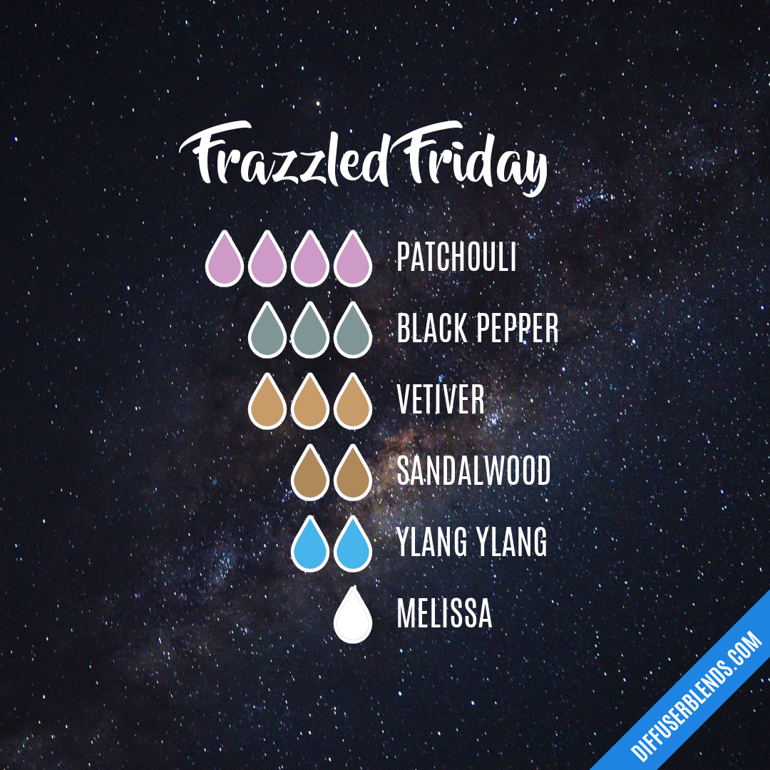 Frazzled Friday — Essential Oil Diffuser Blend