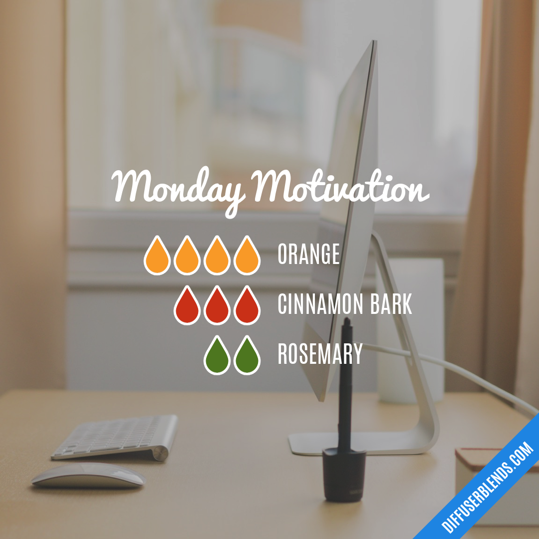 Monday Motivation — Essential Oil Diffuser Blend