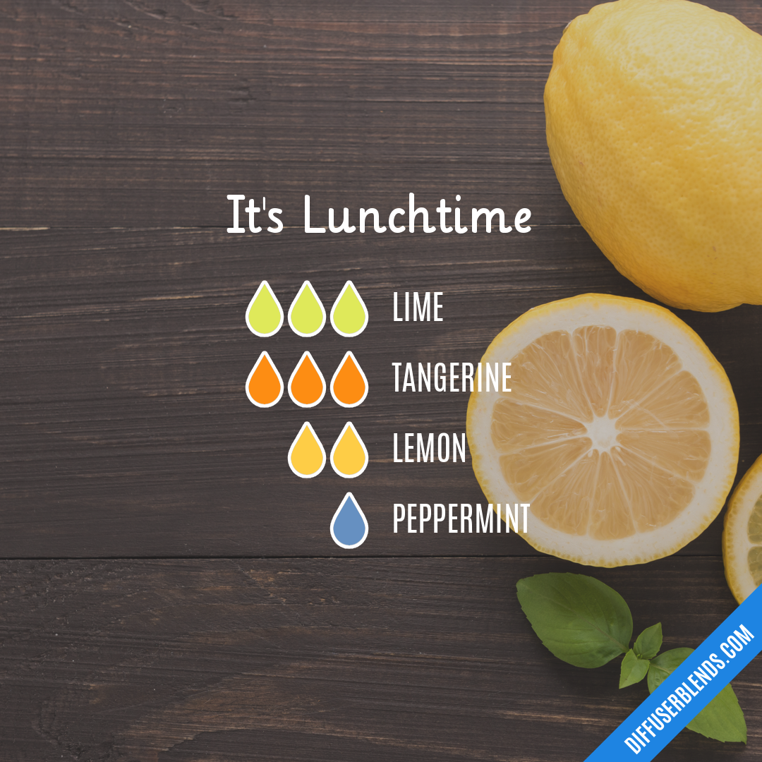 It's Lunchtime — Essential Oil Diffuser Blend