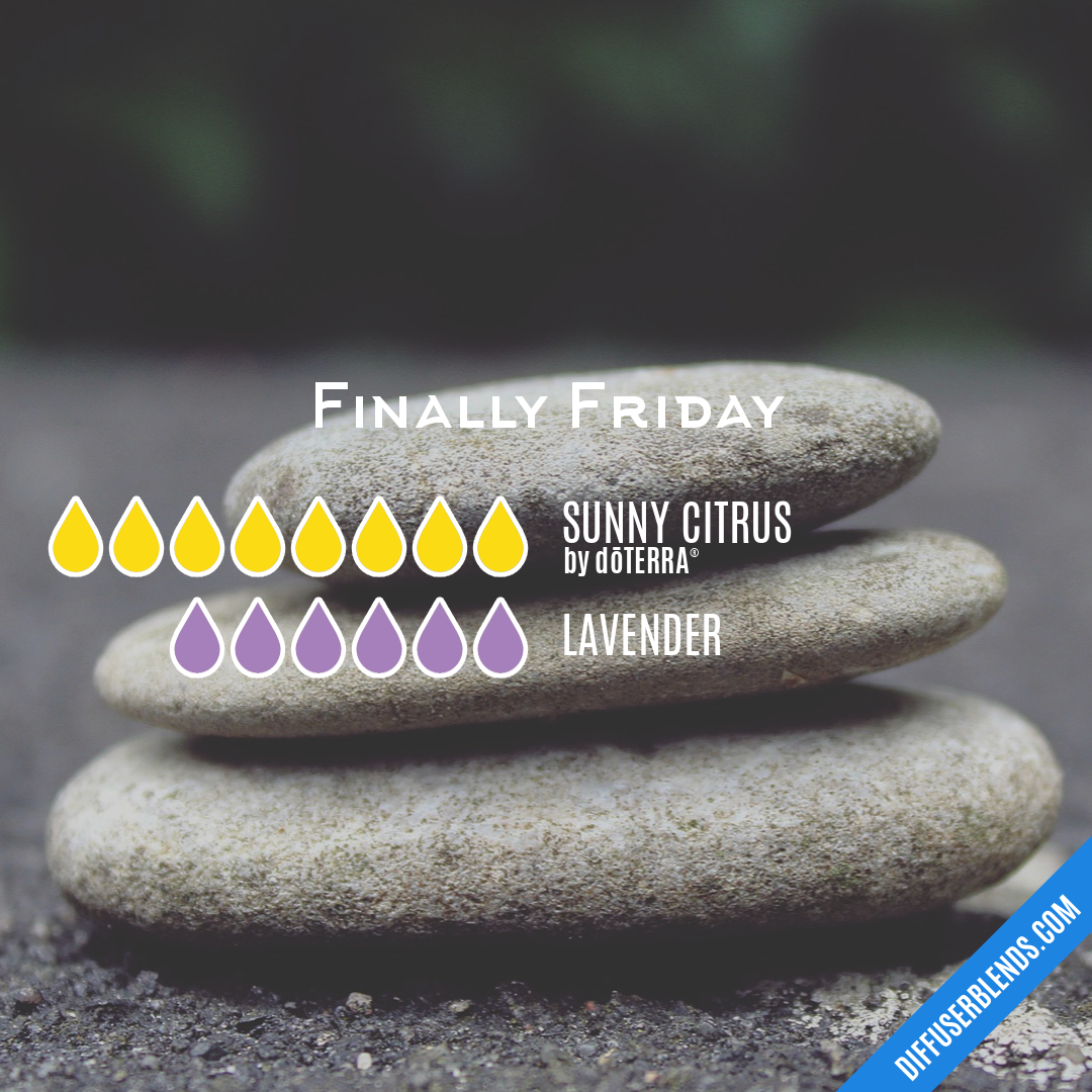 Finally Friday — Essential Oil Diffuser Blend