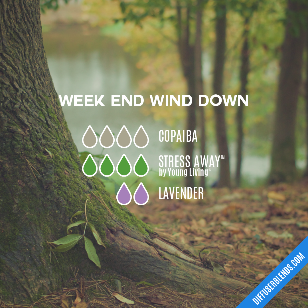 Week End Wind Down — Essential Oil Diffuser Blend