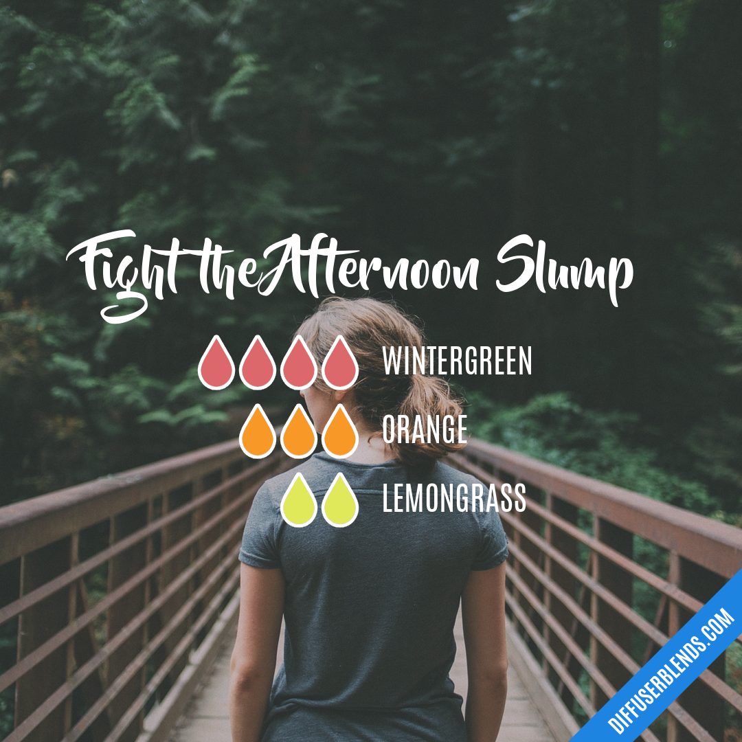 Fight the Afternoon Slump — Essential Oil Diffuser Blend