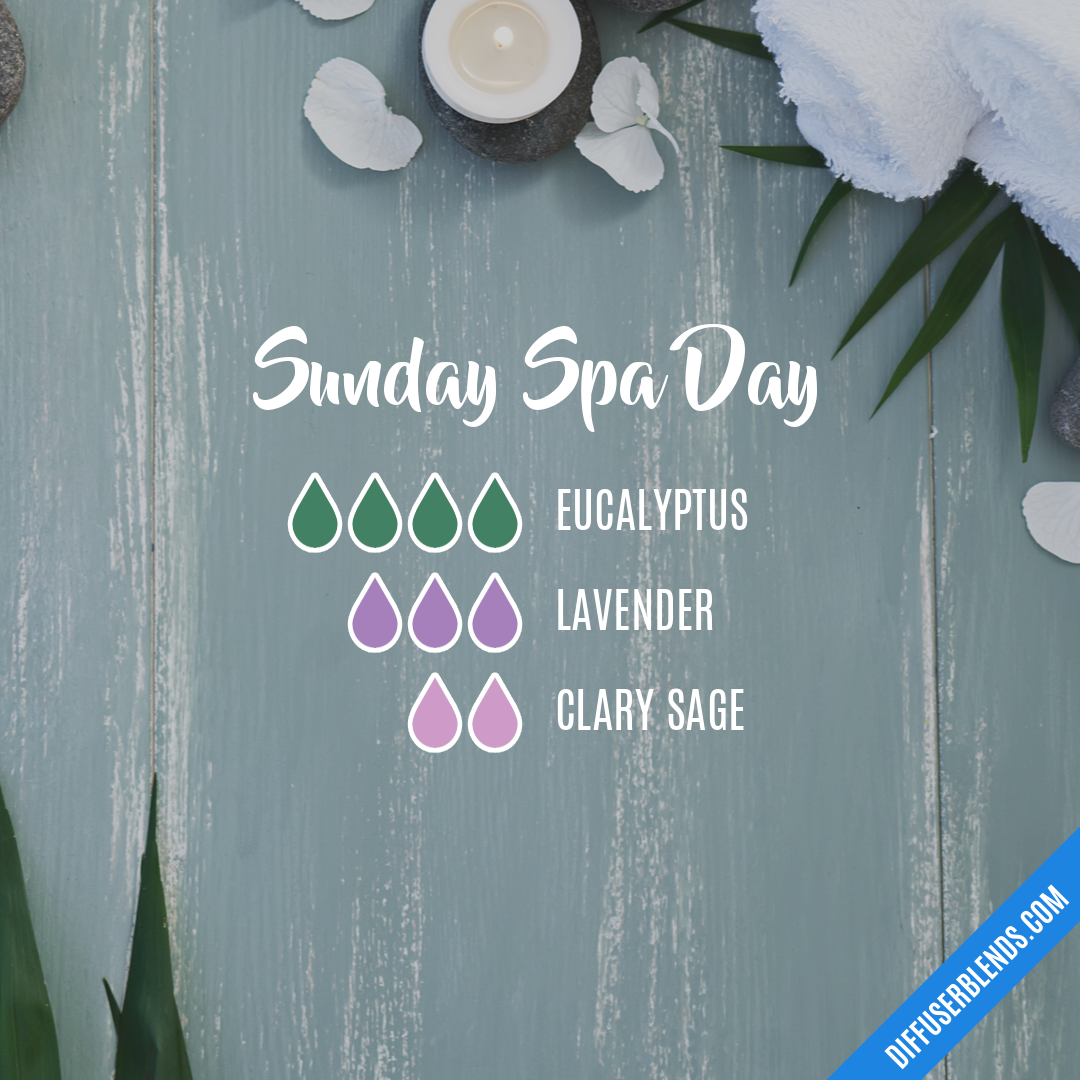 Sunday Spa Day — Essential Oil Diffuser Blend