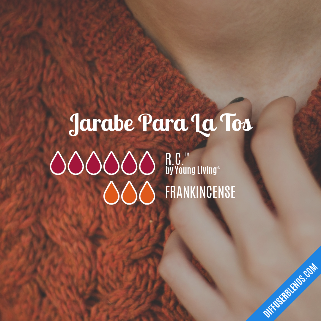 Jarabe Para La Tos — Essential Oil Diffuser Blend