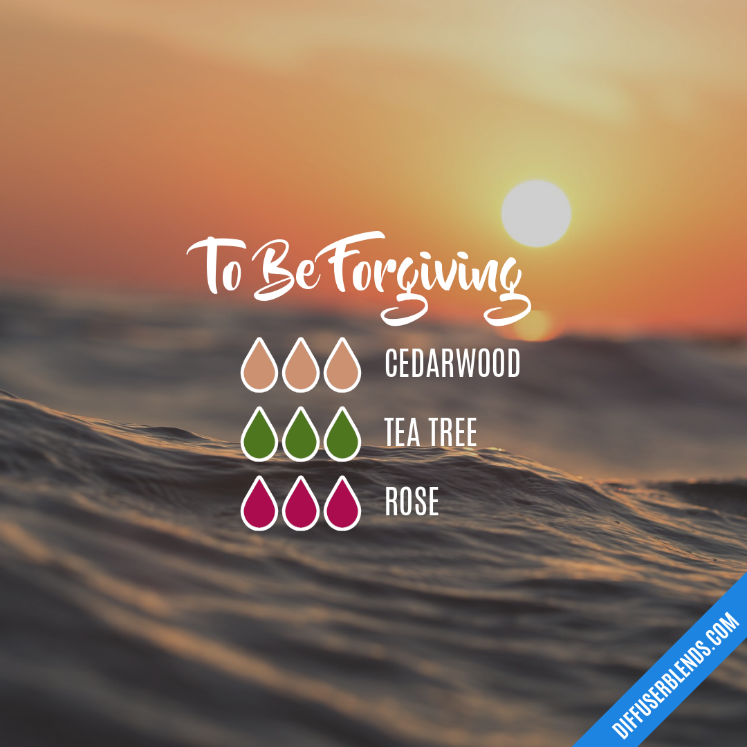 To Be Forgiving | DiffuserBlends.com